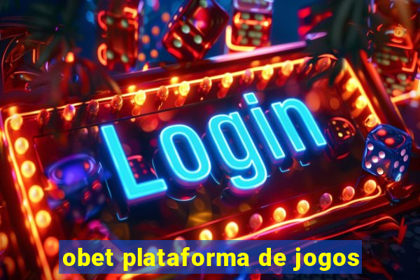 obet plataforma de jogos